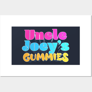 Uncle Joey's Gummies - JRE Joey Diaz Podcast Fan Quote Posters and Art